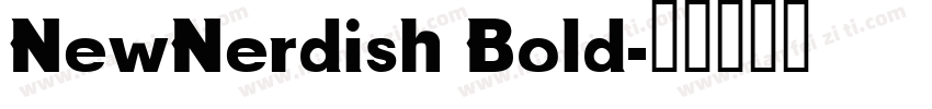 NewNerdish Bold字体转换